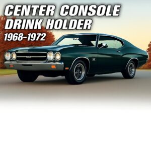 1968-1972 Chevrolet Chevelle drink holder